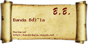 Banda Béla névjegykártya